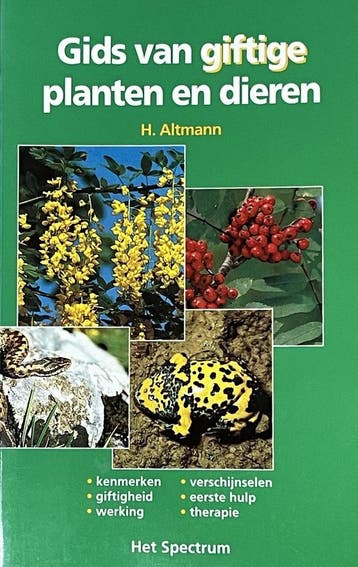 Gids van giftige planten en dieren - Altmann 9789027430991, Verzenden, Gelezen, Altmann