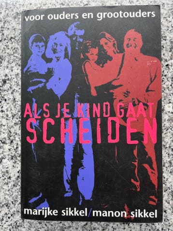 Als je kind gaat scheiden, Gelezen, Marijke Sikkel en Manon Sikkel, Verzenden, Overige onderwerpen