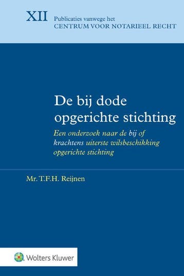 De bij dode opgerichte stichting 9789013160321, Boeken, Verzenden, Zo goed als nieuw