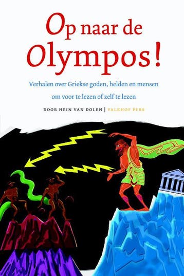 Op naar de Olympos! - Hein van Dolen 9789056253073, Verzenden, Gelezen, Hein van Dolen