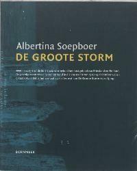 De Grutte Stoarm - A. Soepboer 9789056151140, Verzenden, Zo goed als nieuw, A. Soepboer
