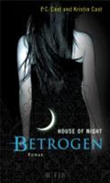 House of Night 02. Betrogen | 9783841420022 | CAST,  P. C. ;, Boeken, Ophalen of Verzenden, Zo goed als nieuw, CAST,  P. C. ; Cast, Kristin ; Blum, Christine
