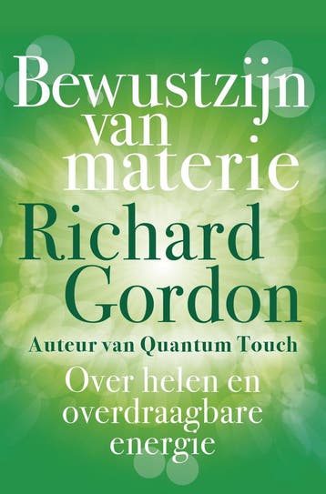 Bewustzijn Van Materie | Richard Gordon | Nieuw, Ophalen of Verzenden, Nieuw, Richard Gordon