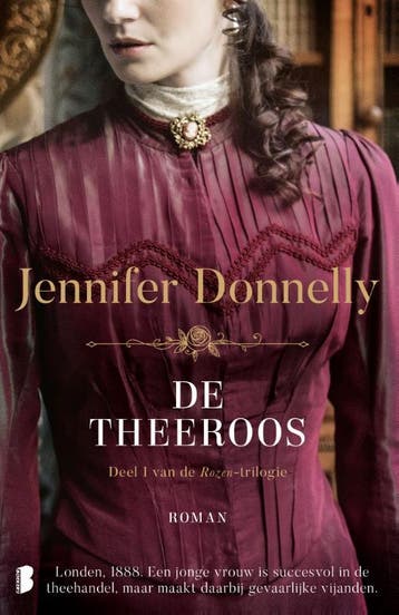 De theeroos / Rozen / 1 - Jennifer Donnelly 9789022593486, Verzenden, Zo goed als nieuw, Jennifer Donnelly