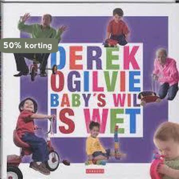 Babys wil is wet - D. Ogilvie 9789048000708, Verzenden, Zo goed als nieuw, D. Ogilvie