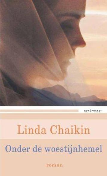 Onder de woestijnhemel - Linda Chaikin 9789043516624, Boeken, Verzenden, Gelezen, Linda Chaikin