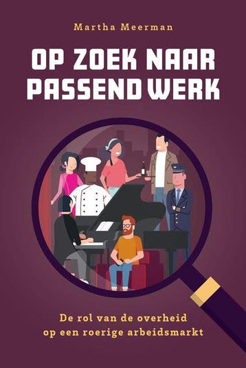 9789463014861 Op zoek naar passend werk | Tweedehands, Verzenden, Zo goed als nieuw, Martha Meerman