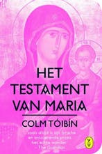 Het testament van Maria | 9789462370289 | Colm Toibin, Boeken, Zo goed als nieuw, Colm Toibin