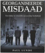 Georganiseerde misdaad / True crime 9789026929250 Paul Lunde, Boeken, Verzenden, Gelezen, Paul Lunde