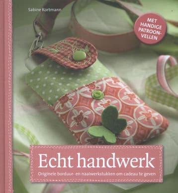 Echt handwerk! - Sabine Kortmann 9789045202075, Boeken, Hobby en Vrije tijd, Verzenden, Gelezen, Sabine Kortmann