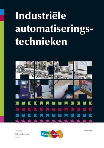 9789006951806 Industriele automatiseringstechnieken, Verzenden, Zo goed als nieuw, A. Drost