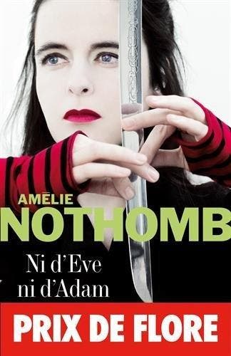 Ni DEve Ni DAdam - Amelie Nothomb 9782226179647, Verzenden, Zo goed als nieuw, Amelie Nothomb