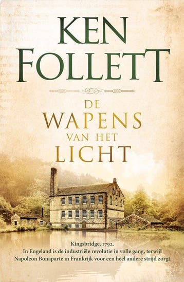 9789049205928 Kingsbridge 5 - De wapens van het licht, Boeken, Verzenden, Zo goed als nieuw, Ken Follett