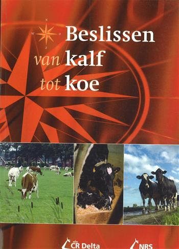 Beslissen van kalf tot koe 9789090197258, Zo goed als nieuw