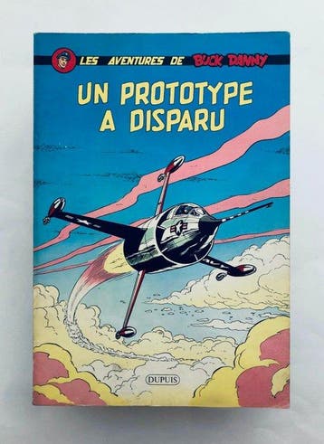 Buck Danny T21 - Un Prototype a disparu - B - EO - 1 Album -, Nieuw