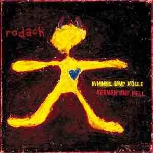 cd - Rodach - Himmel Und HÃ¶lle - Heaven And Hell, Verzenden, Zo goed als nieuw