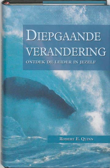 Diepgaande verandering / Academic Service economie en, Verzenden, Zo goed als nieuw, R.E. Quinn
