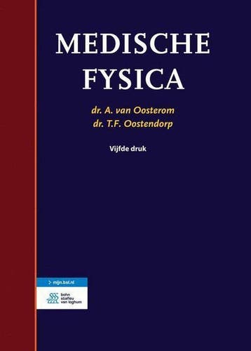 9789036810852 Medische fysica | Tweedehands, Verzenden, Zo goed als nieuw, A. van Oosterom