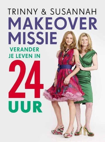 Make-over missie - Trinny & Susannah 9789400501829, Verzenden, Zo goed als nieuw, Trinny & Susannah