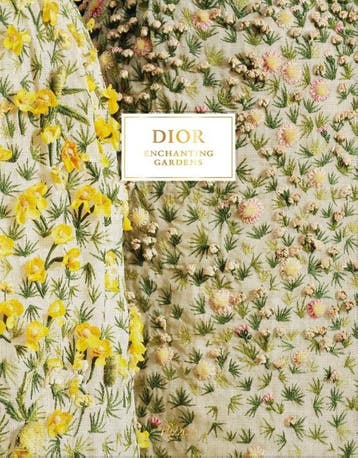 Dior Enchanting Gardens | Nieuw, Ophalen of Verzenden, Nieuw, Jean-Paul Claverie; Brigitte Richart