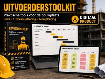 Uitvoerderstoolkit Bouw | Boek + 6-weekse & Lean Planning, Diensten en Vakmensen, Bouwkundig adviseurs en Architecten, Bouwkundig advies