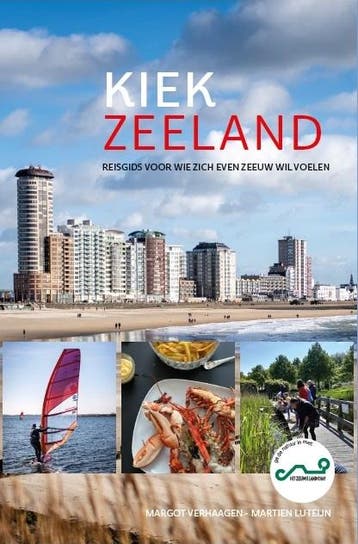Kiek Zeeland | Margot Verhaagen | Nieuw, Ophalen of Verzenden, Nieuw, Margot Verhaagen