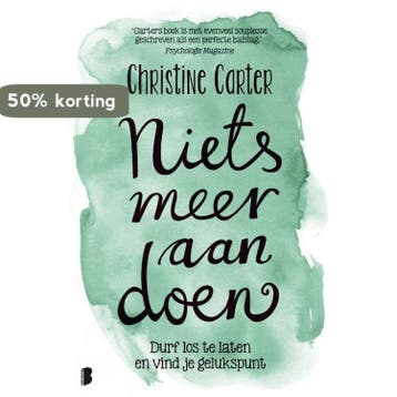 Niets meer aan doen 9789022577691 Christine Carter, Verzenden, Gelezen, Christine Carter