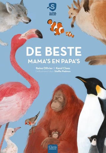 De Beste MamaS En PapaS | Reina Ollivier; Karel Claes, Ophalen of Verzenden, Nieuw, Reina Ollivier; Karel Claes