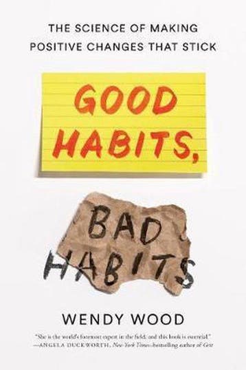 Good Habits, Bad Habits - Wendy Wood 9781250159076, Verzenden, Gelezen, Wendy Wood