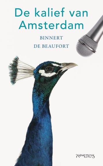 De kalief van Amsterdam - B. de Beaufort 9789044611526, Boeken, Verzenden, Gelezen, B. de Beaufort