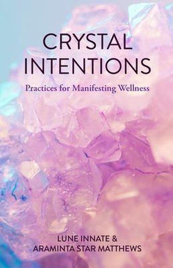 Crystal Intentions - Jillian Lune Innate 9781633539990, Verzenden, Gelezen, Jillian Lune Innate