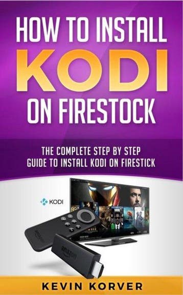 9781951339227 How to Install Kodi on Firestick, Verzenden, Nieuw, Kevin Korver