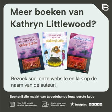De waanzinnige wedstrijd van bakkerij Bliss / Bakkerij Bliss, Verzenden, Zo goed als nieuw, Kathryn Littlewood