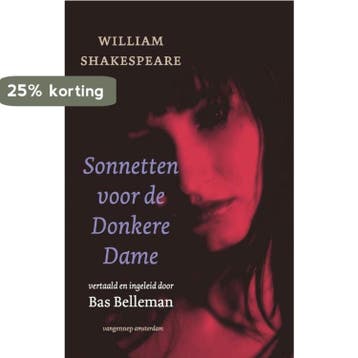 Sonnetten voor de Donkere Dame 9789461640963, Boeken, Verzenden, Zo goed als nieuw, William Shakespeare