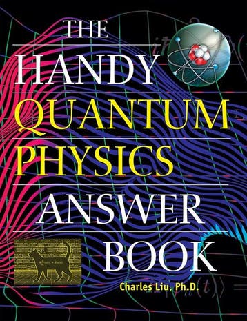 9781578598052 The Handy Quantum Physics Answer Book, Verzenden, Nieuw, Charles Liu