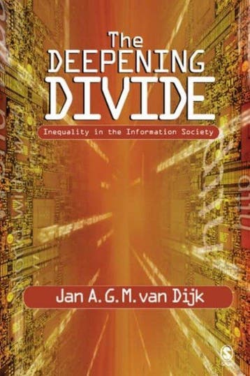 The Deepening Divide - Jan A G M van Dijk 9781412904032, Verzenden, Zo goed als nieuw, Jan A G M van Dijk