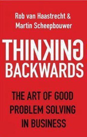 Thinking Backwards - Rob Van Haastrecht 9789814302722, Verzenden, Zo goed als nieuw, Rob Van Haastrecht