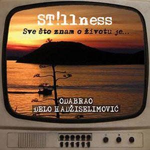 cd - St!llness - Sve Å to Znam O Å½ivotu Je... Odabrao ?e, Verzenden, Zo goed als nieuw