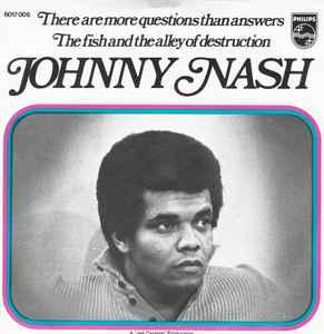 vinyl single 7 inch - Johnny Nash - There Are More Questi..., Verzenden, Zo goed als nieuw, 7 inch, Overige genres