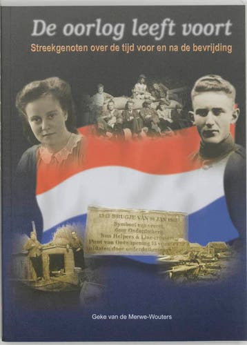 De oorlog leeft voort - G. van de Merwe-Wouters, Boeken, Verzenden, Gelezen, G. van de Merwe-Wouters