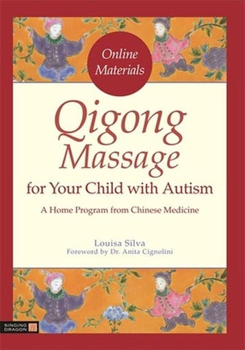 9781785929823 Qigong Massage for Your Child with Autism, Boeken, Verzenden, Nieuw, Louisa Silva