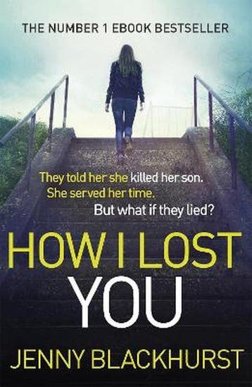 How I Lost You - Jenny Blackhurst 9781472218964, Verzenden, Gelezen, Jenny Blackhurst