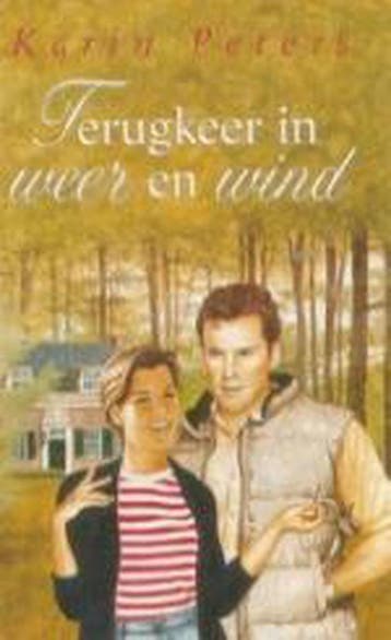 Terugkeer in weer en wind - K. Peters 9789020526868, Verzenden, Gelezen, K. Peters
