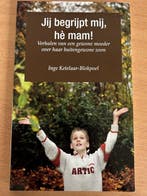 Jij begrijpt mij, hè mam! 9789087880217, Verzenden, Gelezen, Inge Ketelaar-Blokpoel