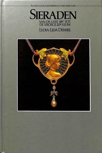 Sieraden v.d.late 18e tot vr. 20e eeuw - Dewiel, Verzenden, Gelezen
