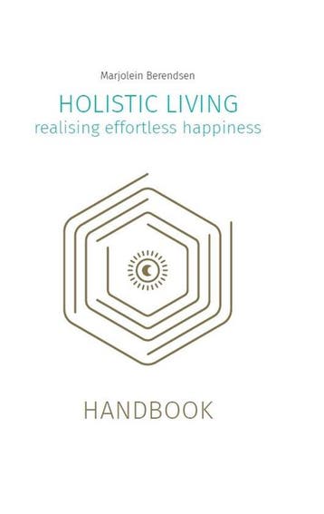 9789493230927 Holistic living Marjolein Berendsen, Boeken, Verzenden, Nieuw, Marjolein Berendsen