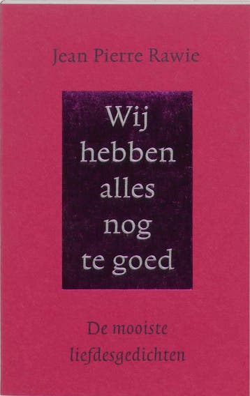Wij hebben alles nog te goed - J.P. Rawie 9789035122284, Verzenden, Gelezen, J.P. Rawie