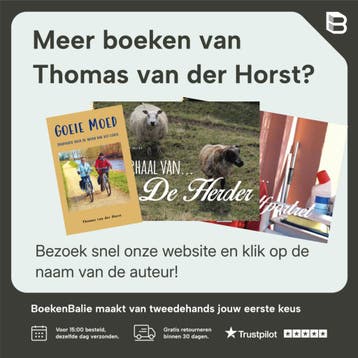 Het verhaal van vroeger - Thomas van der Horst 9789089721266, Boeken, Verzenden, Gelezen, Thomas van der Horst