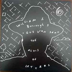 12 inch gebruikt - William S. Burroughs - The Elvis Of Le..., Verzenden, Zo goed als nieuw, 12 inch, Overige genres