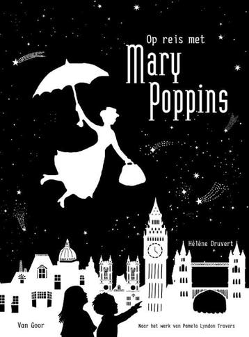 Op reis met Mary Poppins - Hélène Druvert 9789000363353, Verzenden, Zo goed als nieuw, Hélène Druvert